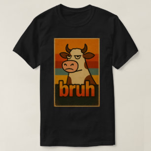 Grumpy Cow Bruh Meme – Funny Retro Vintage Animal T-Shirt