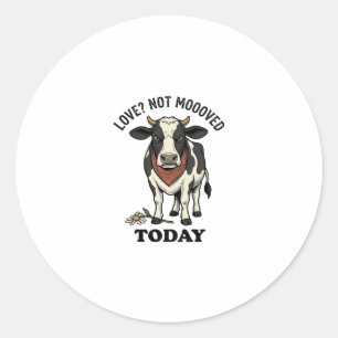 Grumpy Cow Valentine Moody Farm Humour Shirt Classic Round Sticker