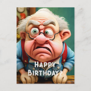 Grumpy  disbelief old man Questioning Birthday Postcard