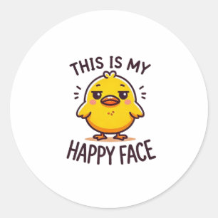 grumpy duck-this is my happy face funny  classic round sticker
