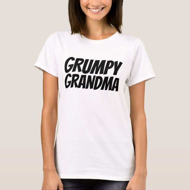 GRUMPY GRANDMA Drôle T-shirts (Devant)