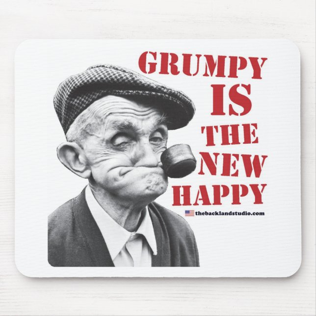 Grumpy is the new happy mouse pad (Front)