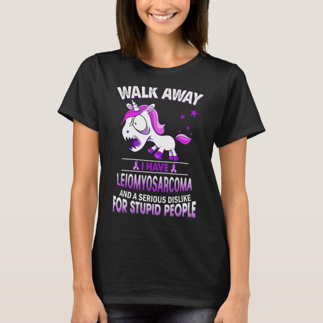 Grumpy Leiomyosarcoma Unicorn I Have Leiomyosarcom T-Shirt (Front)