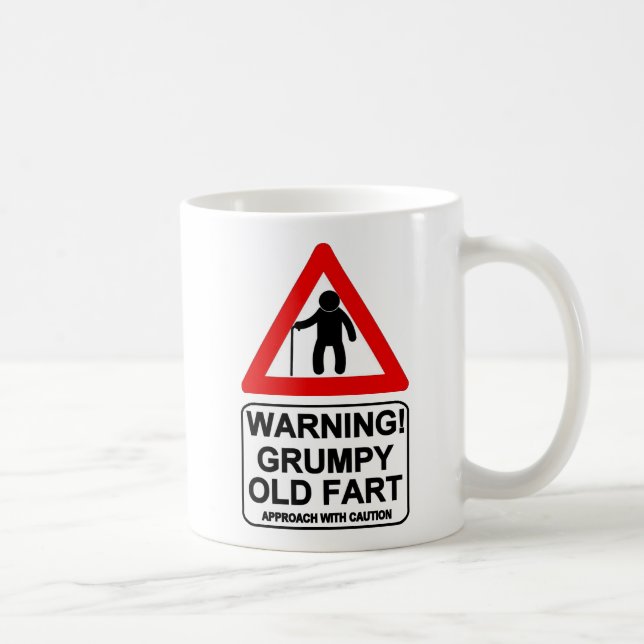 Grumpy Old Fart Mug. Warning mug for old gits. (Right)