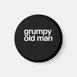 Grumpy Old Man Funny Sarcastic Gag Magnet