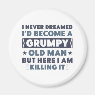 Grumpy Old Man Magnet