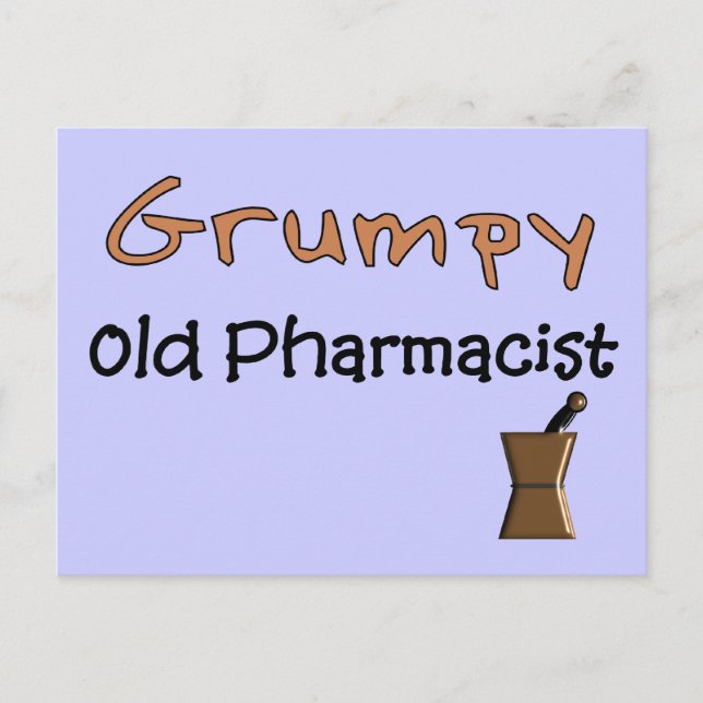Grumpy Old Pharmacist T-Shirts and Gifts Postcard (Front)