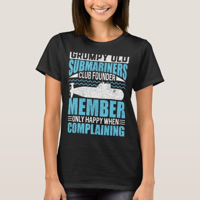 Grumpy Old Submarines USA Veteran  Veteran s Day T-Shirt (Front)