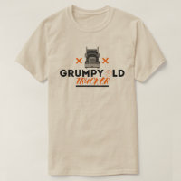 Grumpy Old Trucker - Funny Quote For Truck Driver