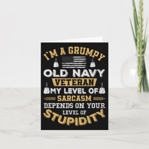 Grumpy Old Veteran Patriotic Funny Military Vetera Card