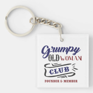 Grumpy Old Woman Club Funny Keychain