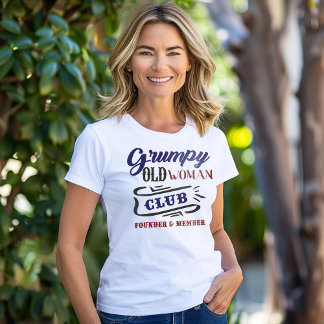 Grumpy Old Woman Club Funny T-Shirt