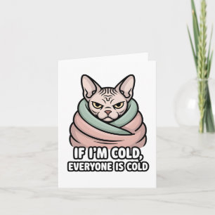 Grumpy Sphynx Cat Cold Humor Cartoon Art Holiday Card