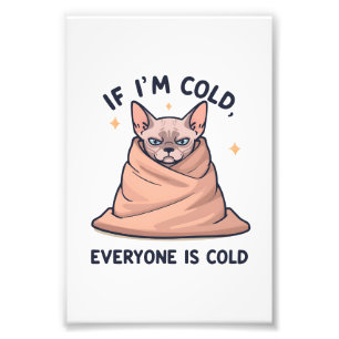 Grumpy Sphynx Cat Cold Humor Cartoon Art Photo Print