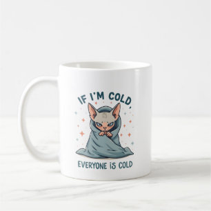 Grumpy Sphynx Cat Cold Humor Cartoon Design Coffee Mug