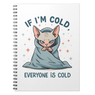 Grumpy Sphynx Cat Cold Humor Cartoon Design Notebook