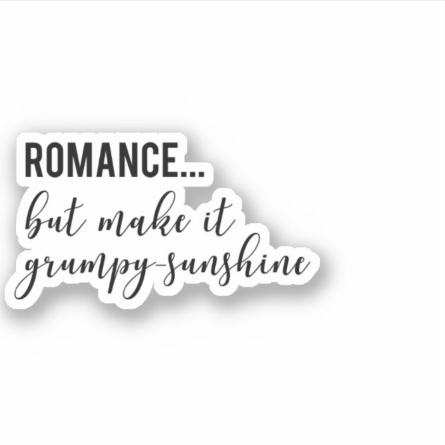 Grumpy Sunshine Romance Trope Sticker (Front)