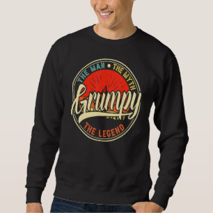 Grumpy The Man The Myth The Legend Father's Day 1 Sweatshirt