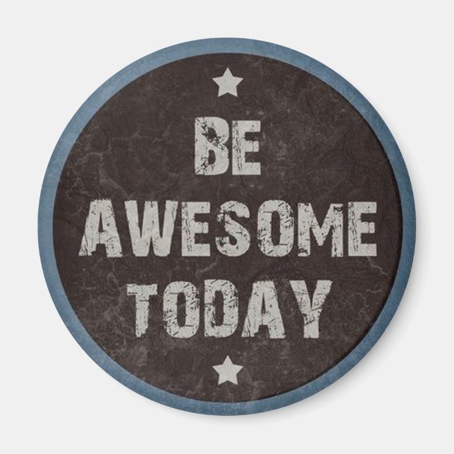 Grunge Be Awesome Motivational Blackboard Magnet (Devant)