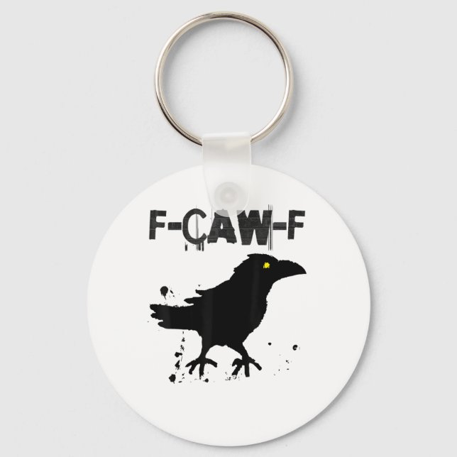 Grunge Coffee F-Caw-F Crow Adult Humour Graphic Te Keychain (Front)