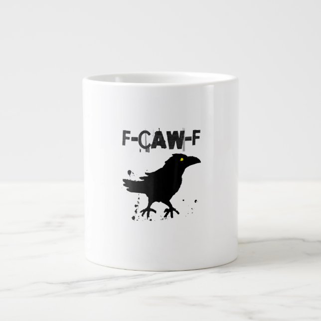 Grunge Coffee F-Caw-F Crow Adult Humour Graphic Te Large Coffee Mug (Front)