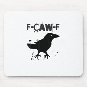 Grunge Coffee F Caw F Crow Humor Creative Style Mouse Pad