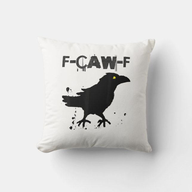 Grunge Coffee F Caw F Crow Humor Creative Style Throw Pillow (Front)