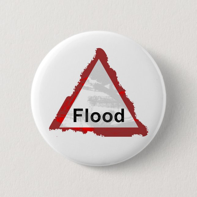 Grunge Flood Sign 2 Inch Round Button (Front)