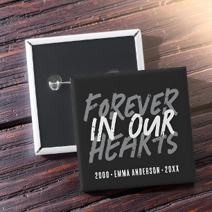 Grunge Memorial Forever in our Hearts Custom 2 Inch Square Button
