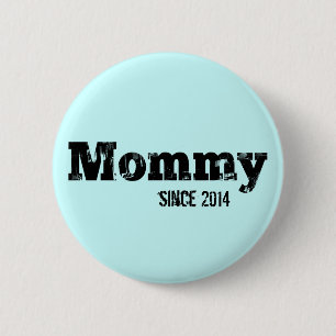 Grunge Mommy Since 2014, Light Blue 2 Inch Round Button