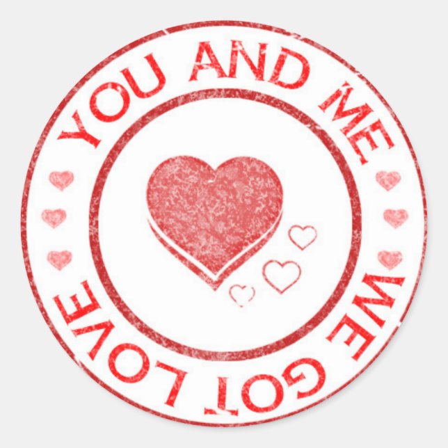 Grunge We Got Love Valentine Classic Round Sticker (Front)