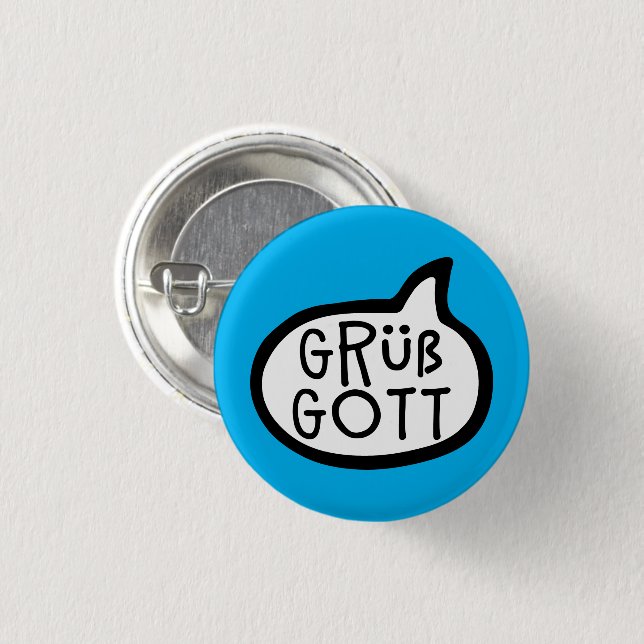 Grüß Gott Bavarian Austrian Greeting Speech Bubble 1 Inch Round Button (Front & Back)