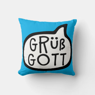 Grüß Gott, German, Bavaria, Austria, Hello Throw Pillow