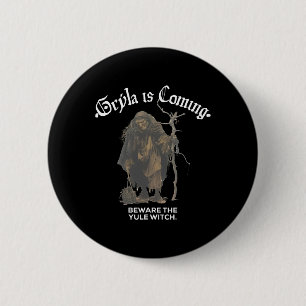 Gryla Is Coming Beware The Yule Witch Icelandic Ch 2 Inch Round Button