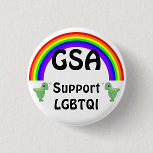 GSA Support LGBTQI 1 Inch Round Button