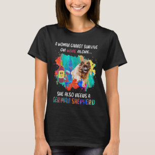 GSD110 - A Woman Cannot Survive On Wine Alone She T-Shirt