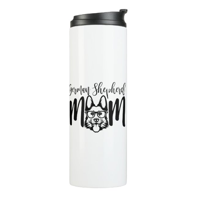 GSD German Shepherd Mom on Thermal Tumbler (Rotated Left)