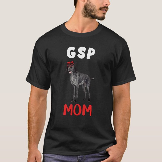 Gsp Mom Mama German Shorthaired Pointer Dog Lover  T-Shirt (Front)