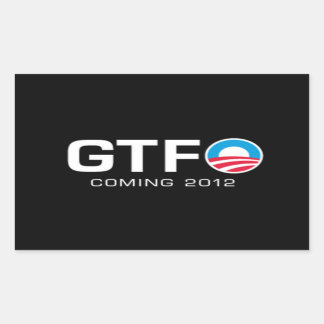 GTFO - Coming 2012 Sticker