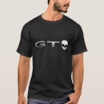 GTO T-Shirt<br><div class="desc">GTO with a skull for an O</div>
