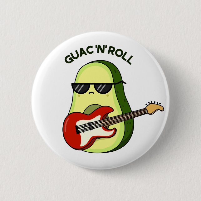 Guac And Roll Cute Rocker Avocado PUn 2 Inch Round Button (Front)