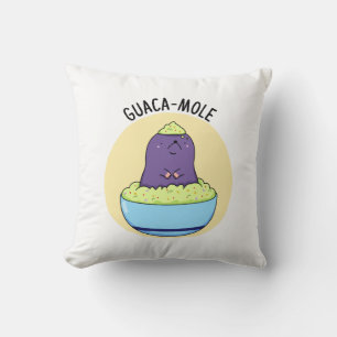 Guacamole Funny Mole In Guacamole Dip Pun  Throw Pillow