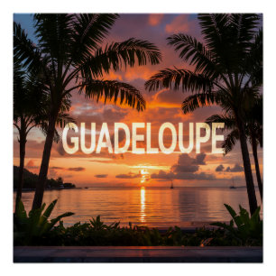 GUADELOUPE POSTER