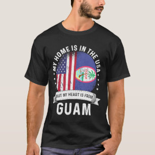 Guamanian American Patriot Grown Proud Home USA Fl T-Shirt