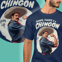 Guapo, Fuerte, y Chingón Mexicano Spanish Retro