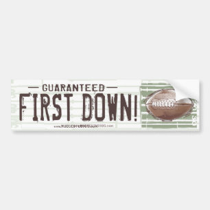 Guaranteed First Down! Bumpersticker Bumper Sticker