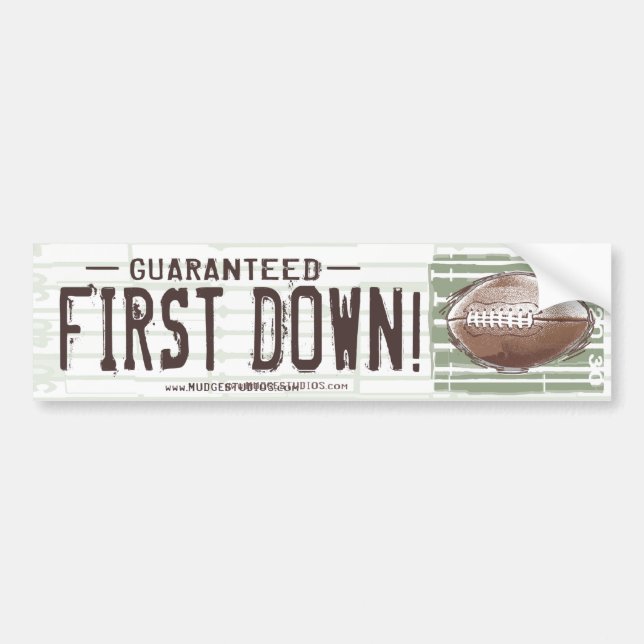 Guaranteed First Down! Bumpersticker Bumper Sticker (Front)