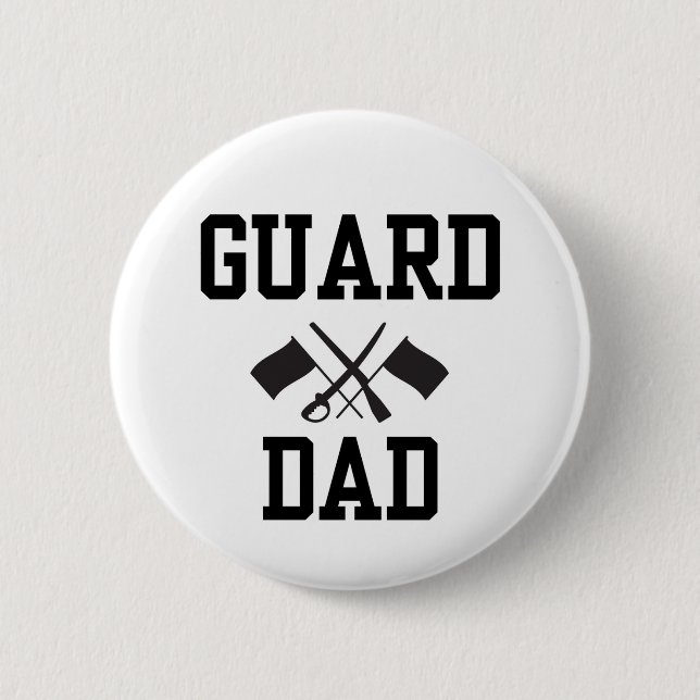 Guard dad 2 inch round button (Front)