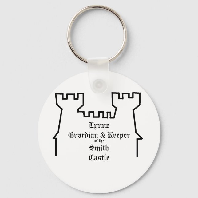 Guardian & Keeper of the Castle, Personalized Keychain (Front)