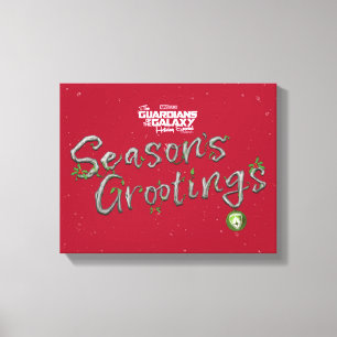 Guardians of the Galaxy Holiday Season's Grootings Canvas Print